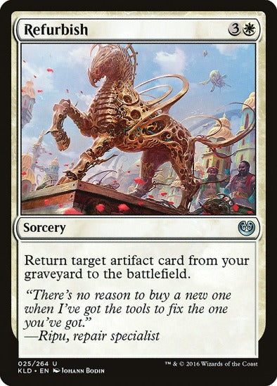 Refurbish - Uncommon - Kaladesh